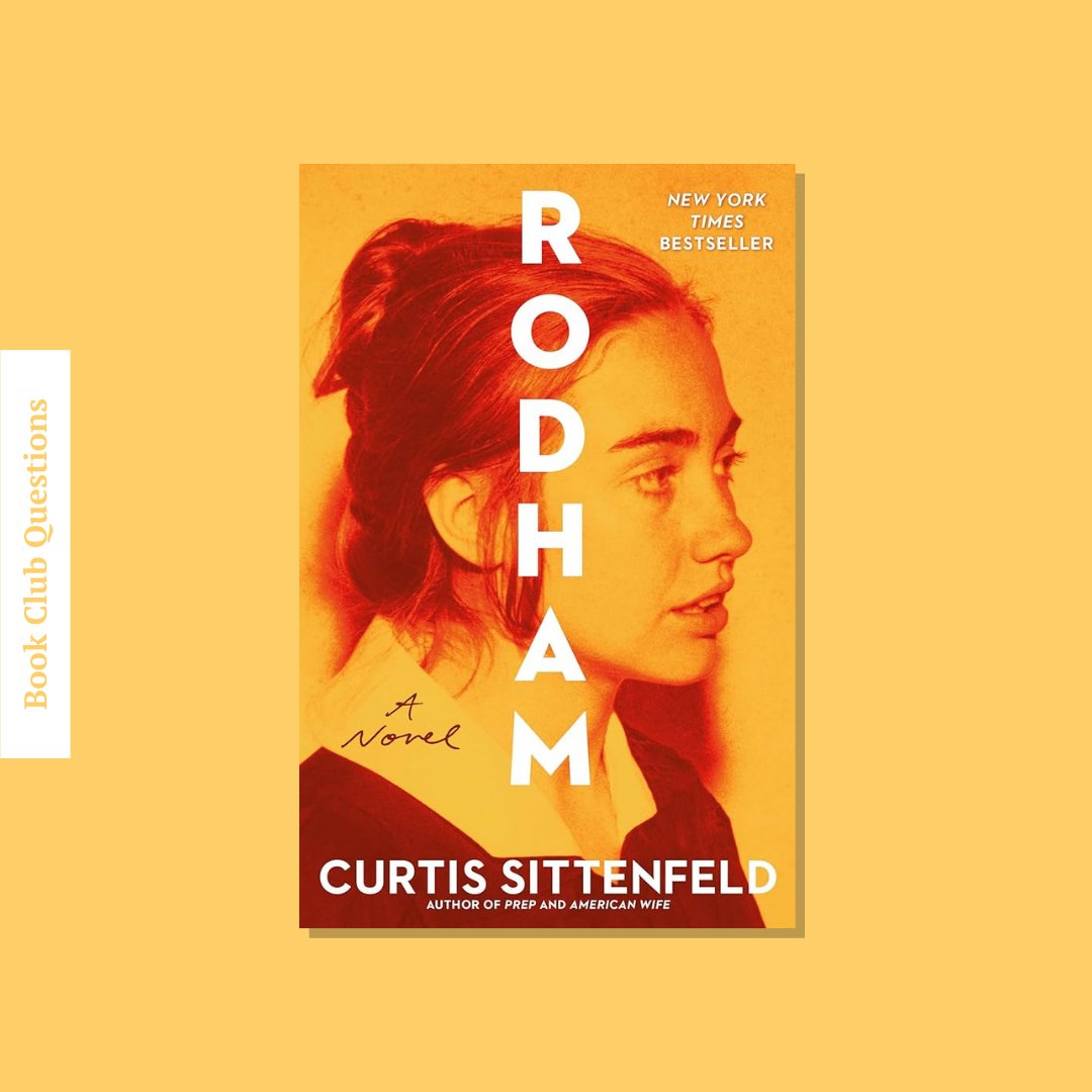 Book Club Questions for Rodham by Curtis Sittenfeld | WellRead’s June 2020 selection - WellRead