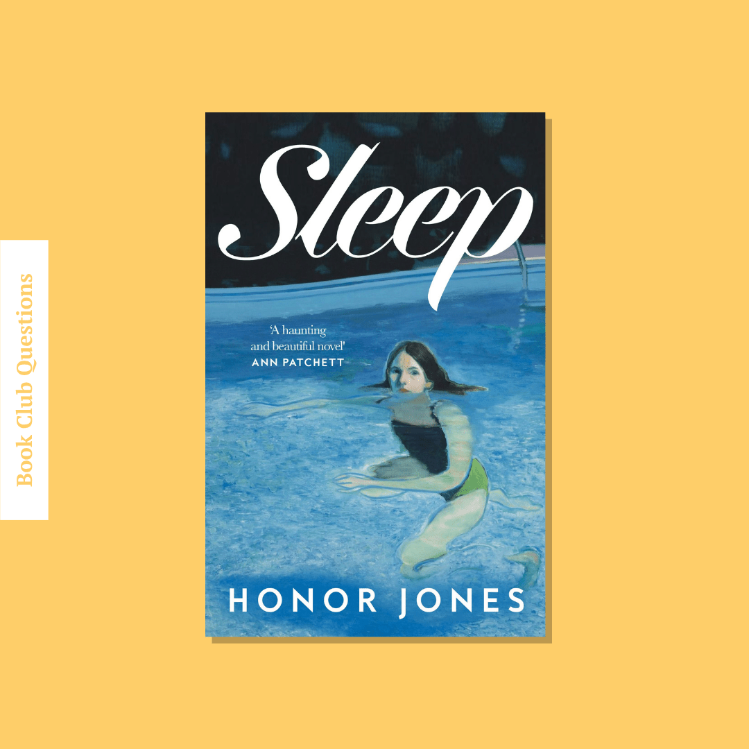 Book Club Questions for Sleep by Honor Jones - WellRead