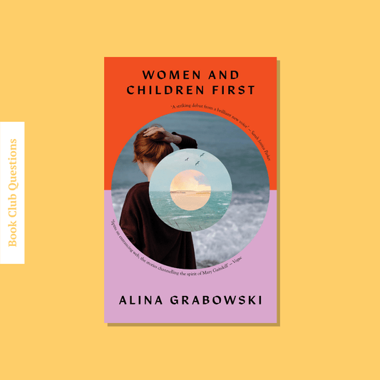 Book Club Questions for Women and Children First by Alina Grabowski - WellRead