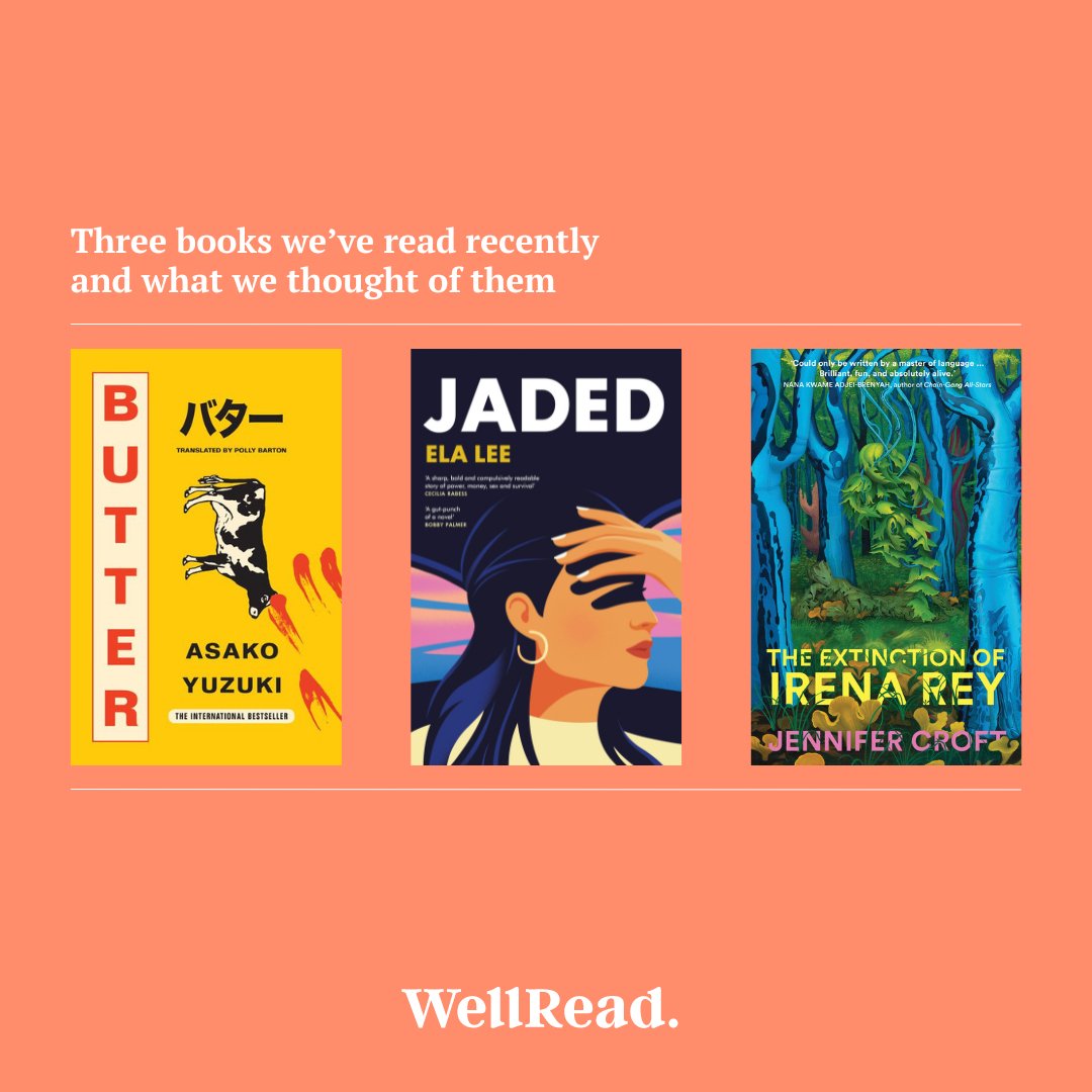 Three books we've read recently and what we thought of them – WellRead