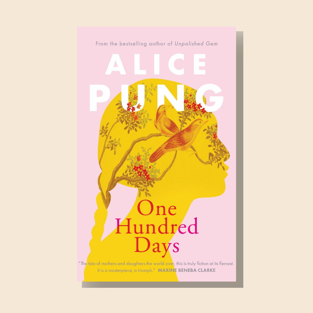 WellRead July Selection: One Hundred Days by Alice Pung