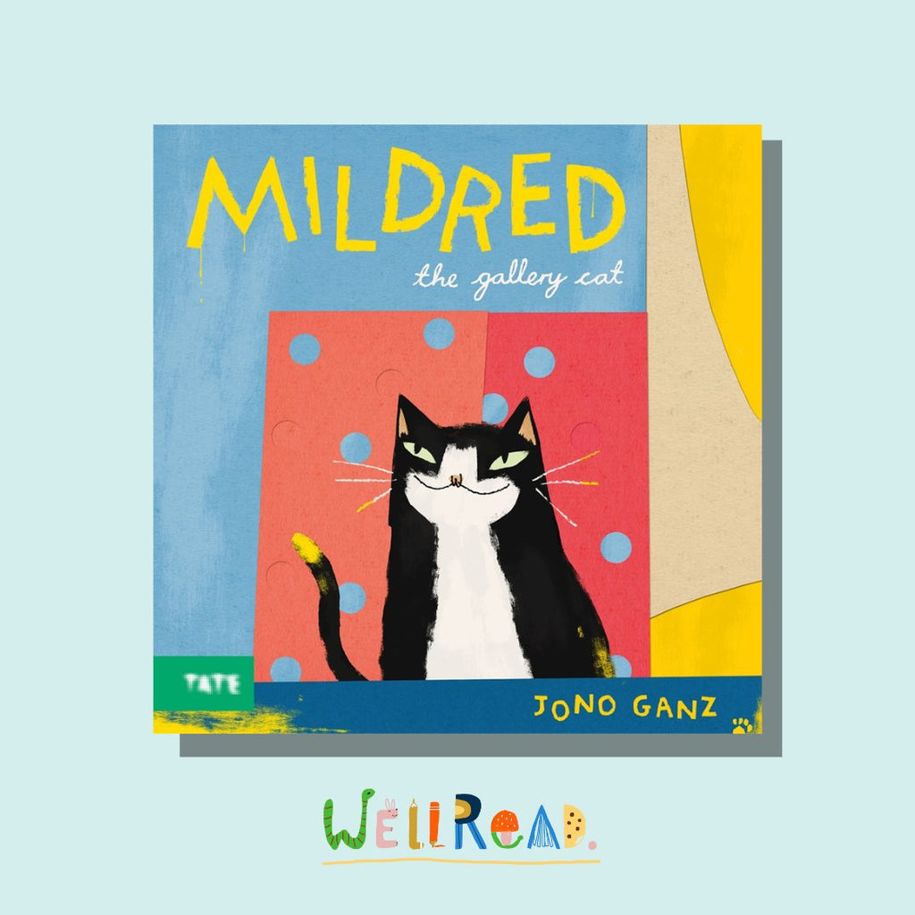 WellRead Kids August Selection: Mildred the Gallery Cat by Jono Ganz