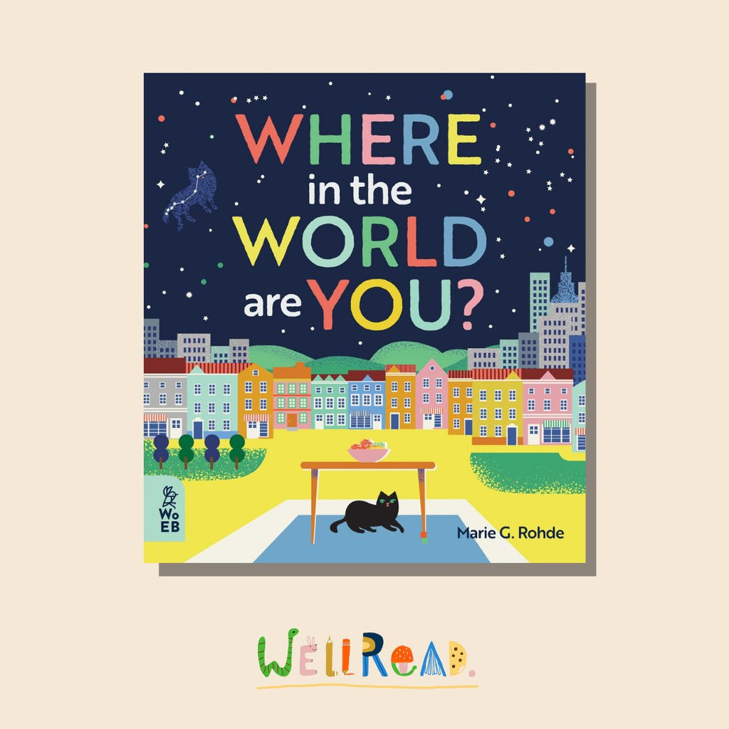 WellRead Kids December Selection: Where in the World Are You? by Marie G. Rohde