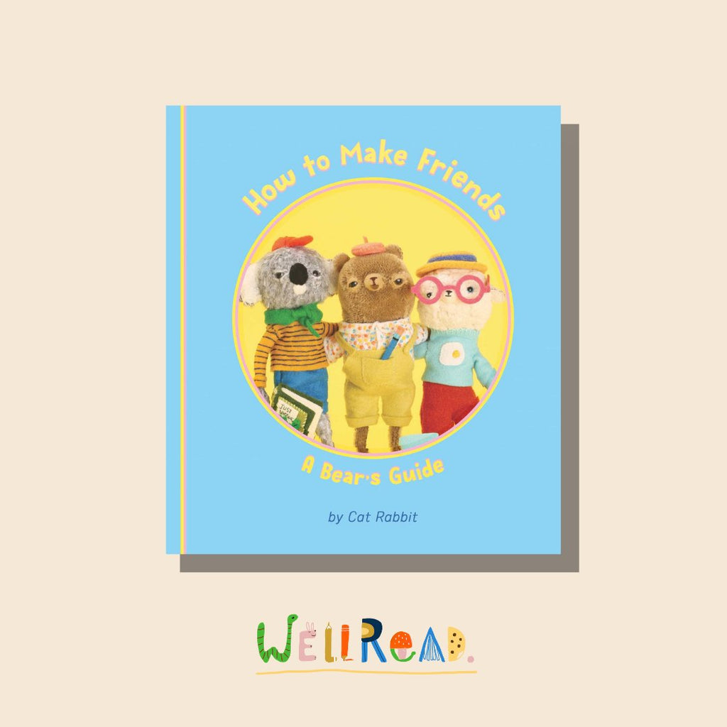 WellRead Kids January Selection: How to Make Friends - A Bear's Guide by Cat Rabbit