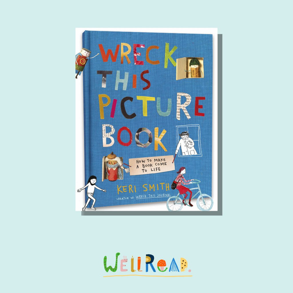 WellRead Kids January Selection: Wreck This Picture Book by Keri Smith