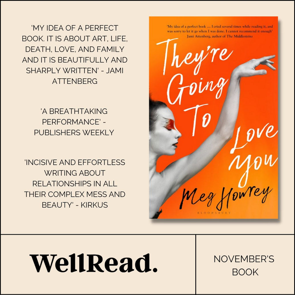 WellRead November Selection: They're Going to Love by Meg Howrey