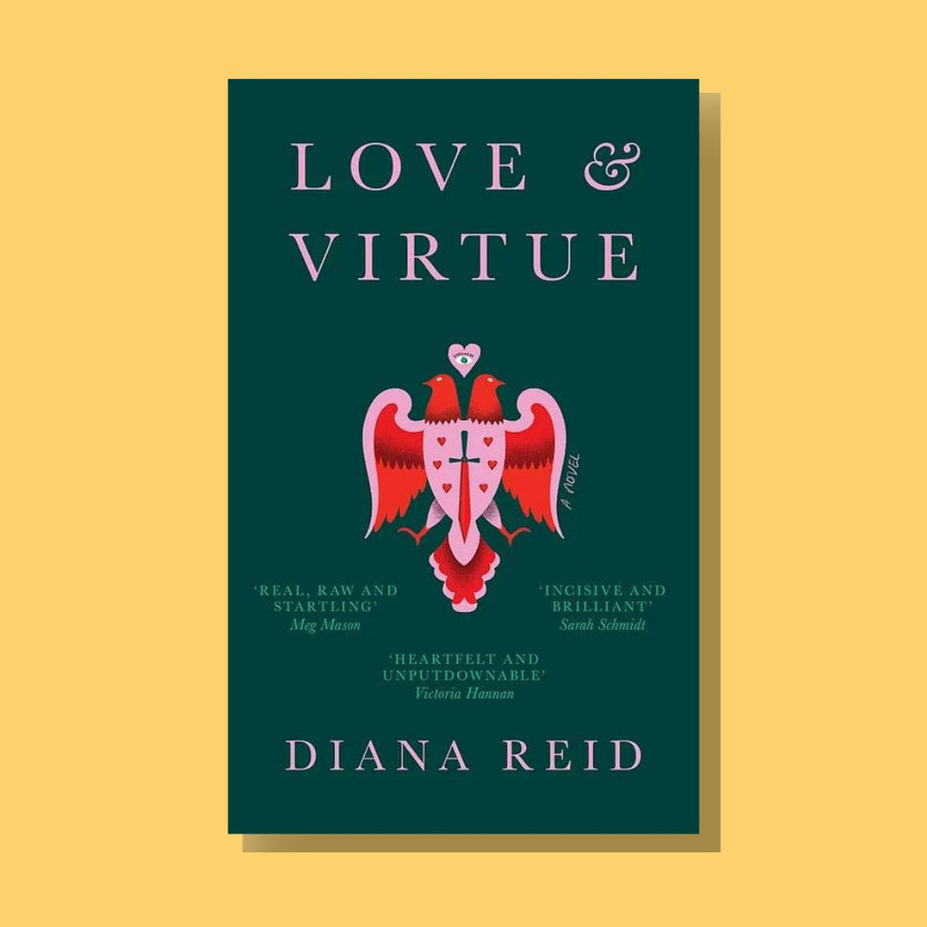 WellRead October Selection: Love & Virtue by Diana Reid