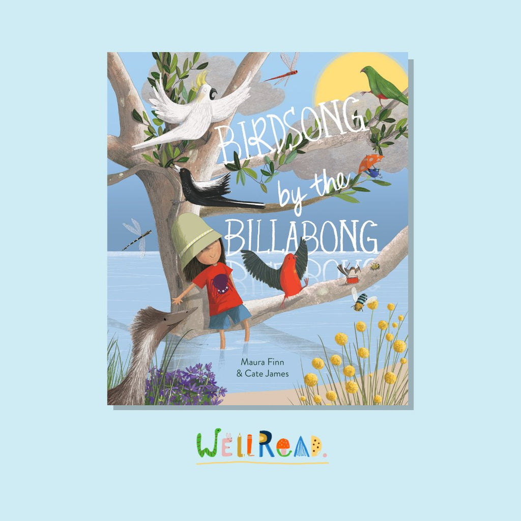 WellRead's March Kids' Selection: Birdsong by the Billabong by Maura Finn
