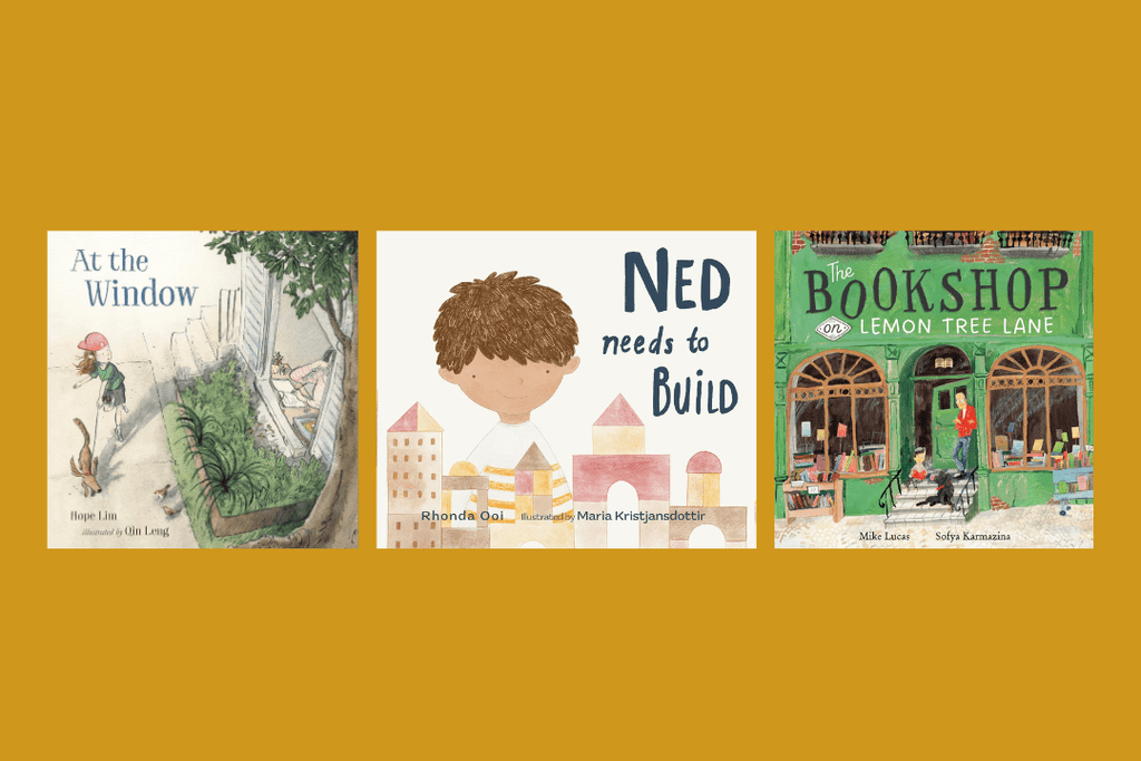 Three children's book covers (At the Window, Ned Needs to Build, The Bookshop on Lemon Tree Lane) on a yellow background