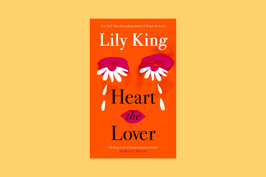 Book cover of 'Heart the Lover' by Lily King on a yellow background