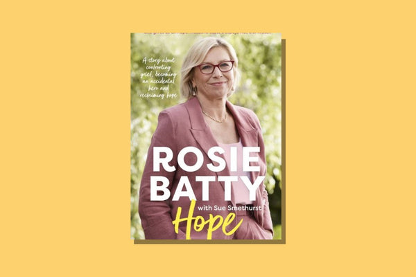 Hope by Rosie Batty - WellRead