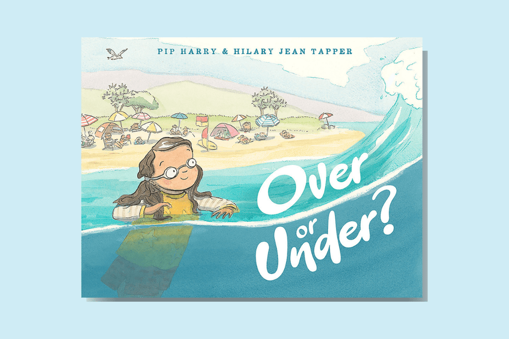 Over or Under? by Pip Harry and Hilary Jean Tapper - WellRead