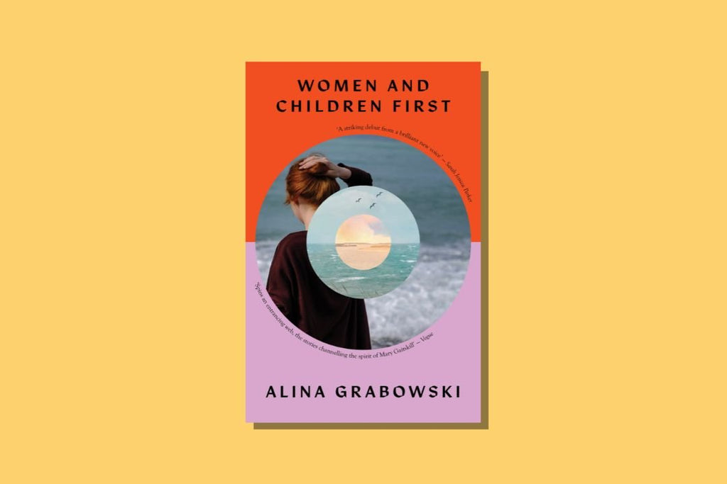 Women and Children First by Alina Grabowski - WellRead