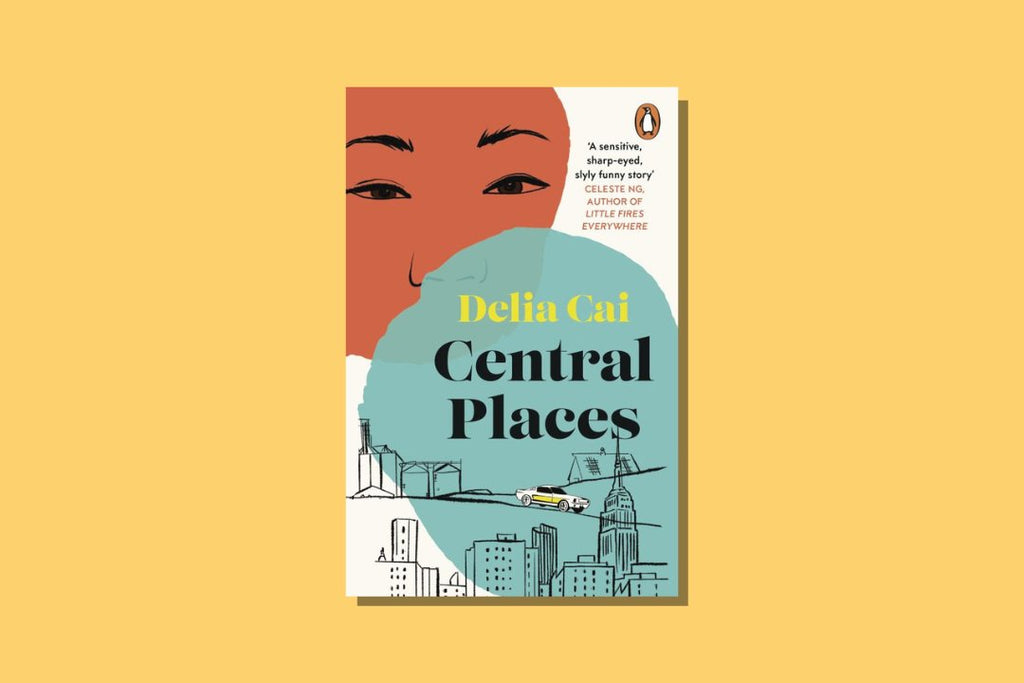 Central Places by Delia Cai - WellRead